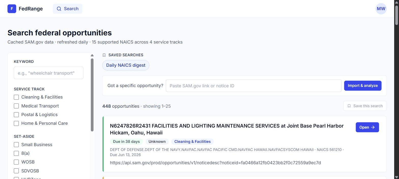 The FedRange search page with cached opportunities, the daily NAICS digest, the paste-a-SAM-URL import box, and the first opportunity card.